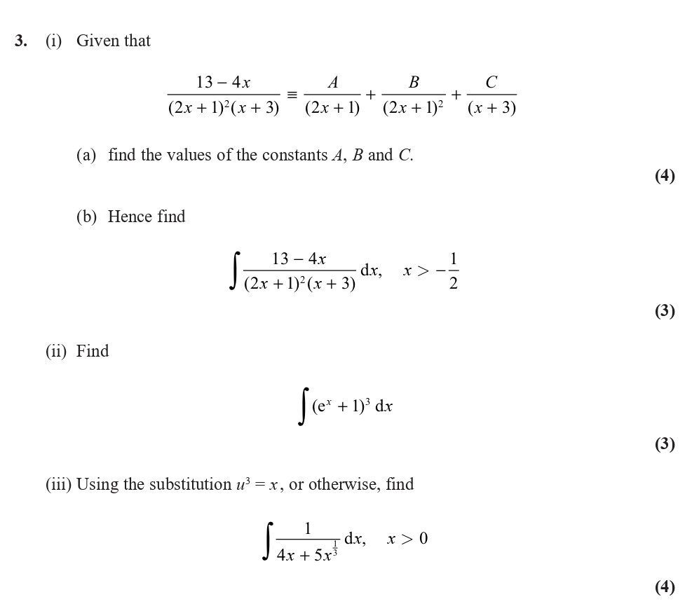 Given-that--$$\frac{13---4x}{(2x-+-1)^2(x-+-3)}-=-\frac{A}{(2x-+-1)}-+-\frac{B}{(2x-+-1)^2}-+-\frac{C}{(x-+-3)}$$--(a)-find-the-values-of-the-constants-A,-B-and-C-Edexcel-A-Level Maths Pure-Question 5-2018-Paper 9.png